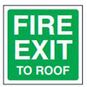 Safe Fire Exit To Roof Sign