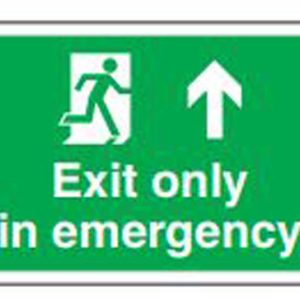 Safe Safety Sign - Exit Only In Emergency Up